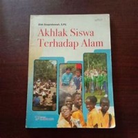 AKHLAK SISWA TERHADAP ALAM