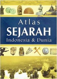 ATLAS SEJARAH INDONESIA & DUNIA
