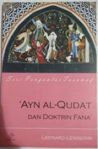AYN AL-QUDAT DAN DOKTRIN FANA