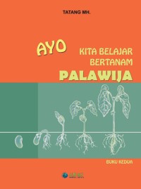 ayo kita belajar bertanam palawija