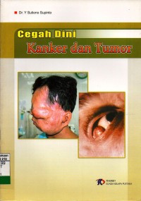 CEGAH DINI KANKER DAN TUMOR