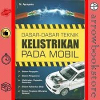 DASAR-DASAR TEKNIK KELISTRIKAN PADA MOBIL