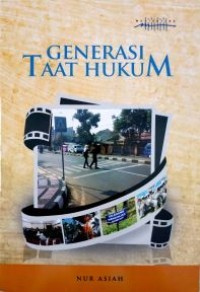 GENERASI TAAT HUKUM