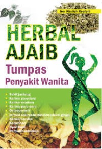 HERBAL AJAIB TUMPAS PENYAKIT WANITA