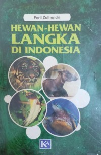 HEWAN-HEWAN LANGKA DI INDONESIA