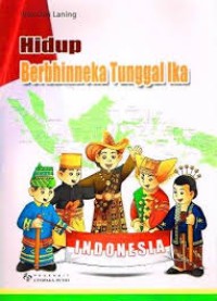 HIDUP BERBHINNEKA TUNGGAL IKA