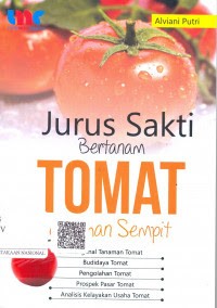 JURUS SAKTI BERTANAM TOMAT DI LAHAN SEMPIT