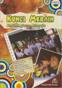 KUNCI MERIAH KEBAHAGIAAN REMAJA
