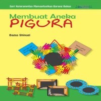 MEMBUAT ANEKA PIGURA