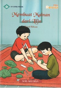 MEMBUAT MAINAN DARI LILIN