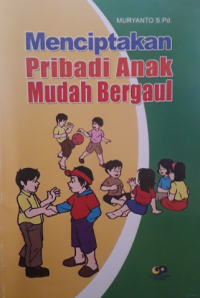 MENCIPTAKAN PRIBADI ANAK MUDAH BERGAUL