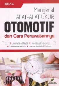 MENGENAL ALAT-ALAT UKUR OTOMATIF DAN CARA PERAWATANNYA
