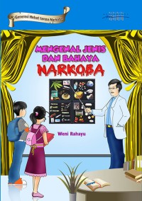 MENGENAL JENIS DAN BAHAYA NARKOBA