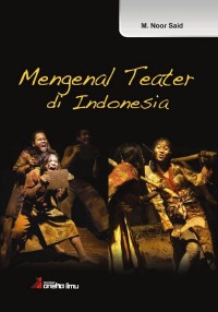 MENGENAL TEATER DI INDONESIA