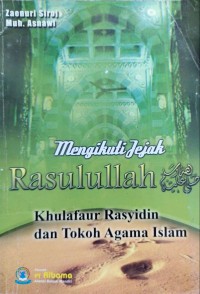 MENGIKUTI JEJAK RASULULLAH