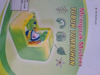 MENGUAK MISTERI TUMBUH TUMBUHAN