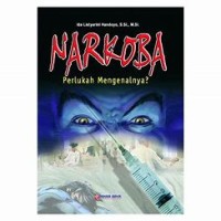 NARKOBA PERLUKAH MENGENALNYA?