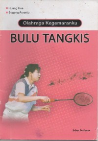 olahraga kegemaranku bulu tangkis