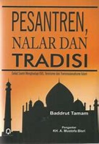 PESANTREN, NALAR DAN TRADISI