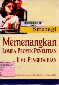 STRATEGI MEMENANGKAN LOMBA PROYEK PENELITIAN ILMU PENGETAHUAN