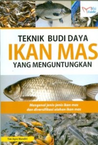TEKNIK BUDI DAYA IKAN MAS YANG MENGUNTUNGKAN