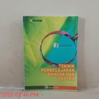TEKNIK PEMBELAJARAN BAHASA DAN SASTRA