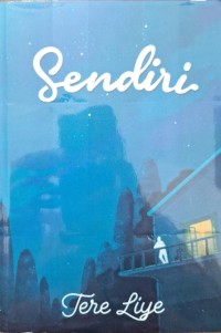 TERELIYE ( SENDIRI )