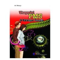 WASPADA PMS DIKALANGAN REMAJA