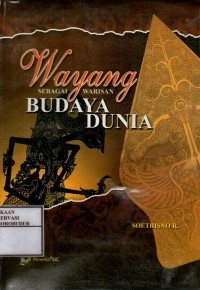WAYANG SEBAGAI WARISAN BUDAYA DUNIA