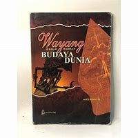 WAYANG SEBAGAI WARISAN BUDAYA DUNIA
