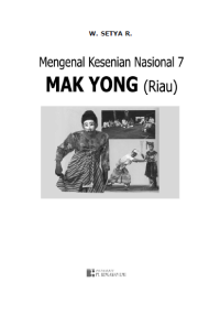 Mengenal Kesenian Nasional 7 :Mak Yong (Riau)